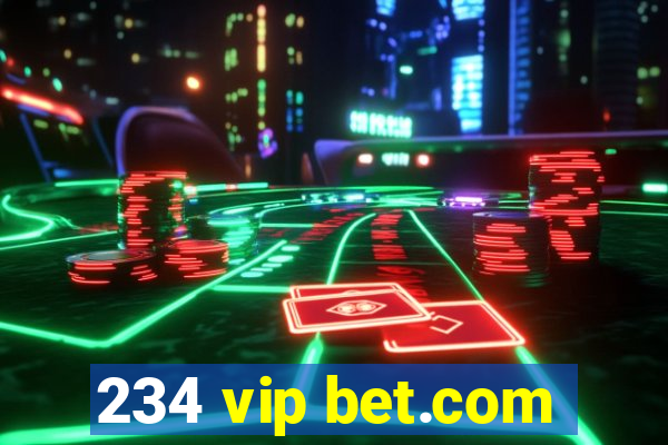 234 vip bet.com